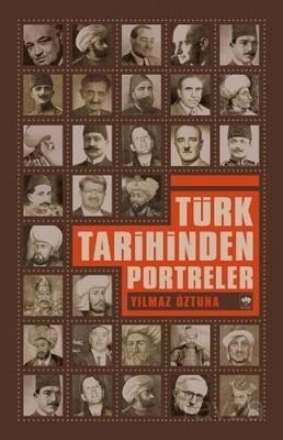 Türk Tarihinden Portreler - 1