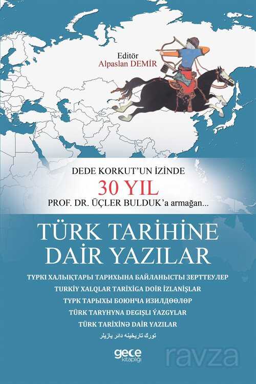 Türk Tarihine Dair Yazılar - Gece Kitaplığı