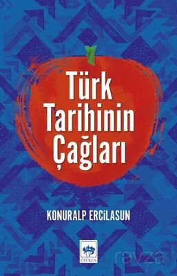 Türk Tarihinin Çağları - 1