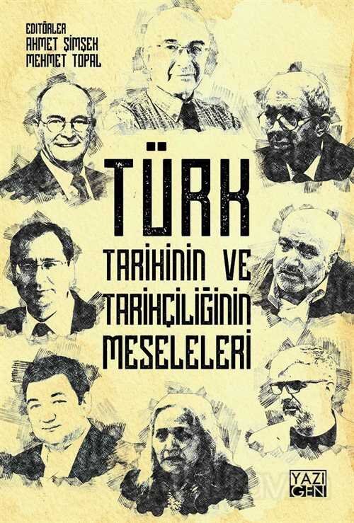 Türk Tarihinin ve Tarihçiliğinin Meseleleri - 1