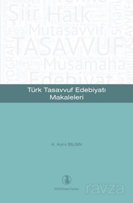 Türk Tasavvuf Edebiyatı Makaleler - 1