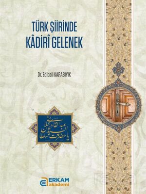 Türk Tasavvuf Şiirinde Kadiri Gelenek - 1