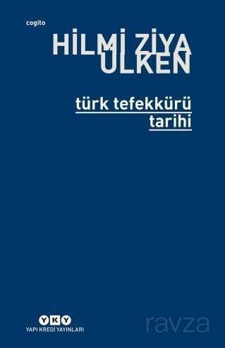 Türk Tefekkürü Tarihi - 1