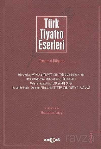 Türk Tiyatro Eserleri 2 / Tanzimat Dönemi - 1