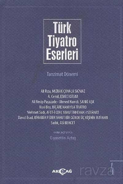 Türk Tiyatro Eserleri 4 / Tanzimat Dönemi - 1