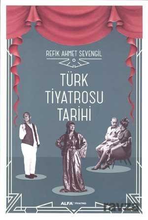 Türk Tiyatrosu Tarihi (Ciltli) - 1