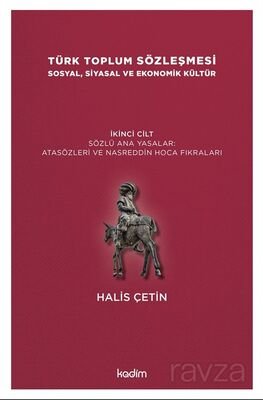 Türk Toplum Sözleşmesi Sosyal, Siyasal ve Ekonomik Kültür (İkinci Cilt) - 1