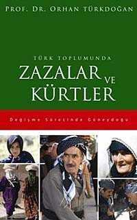Türk Toplumunda Zazalar ve Kürtler - Timaş Yayınları