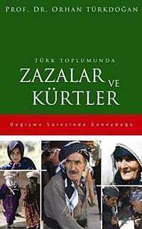 Türk Toplumunda Zazalar ve Kürtler - 1