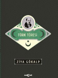 Türk Töresi - Akçağ Yayınları