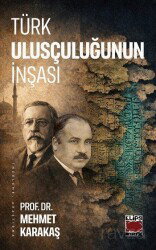 Türk Ulusçuluğunun İnşası - Elips Kitap