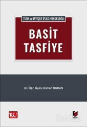 Türk ve İsviçre İflas Hukukunda Basit Tasfiye - Adalet Yayınevi