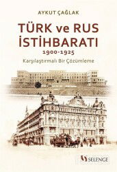 Türk ve Rus İstihbaratı (1900-1925) - Selenge Yayınları