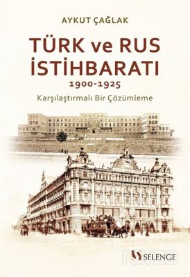 Türk ve Rus İstihbaratı (1900-1925) - 1