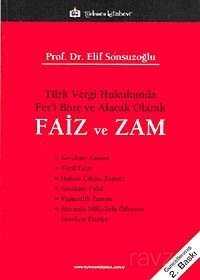 Türk Vergi Hukukunda Fer'i Borç ve Alacak Olarak Faiz ve Zam - Türkmen Kitabevi