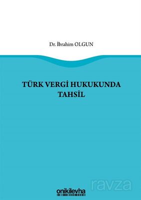 Türk Vergi Hukukunda Tahsil - 1