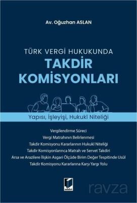 Türk Vergi Hukukunda Takdir Komisyonları - 1