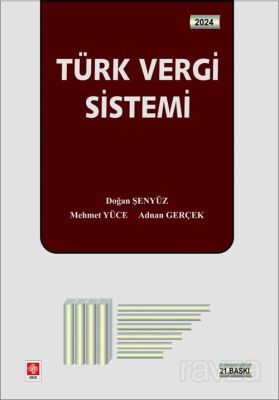 Türk Vergi Sistemi (Doğan Şenyüz-Mehmet Yüce-Adnan Gerçek) - 1