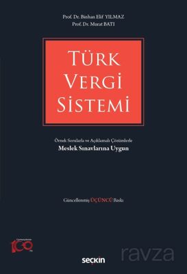 Türk Vergi Sistemi - Örnek Sorularla ve Açıklamalı Çözümlerle - 1
