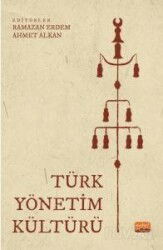 Türk Yönetim Kültürü - Nobel Bilimsel