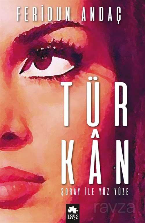 Türkan Şoray İle Yüz Yüze - Eksik Parça