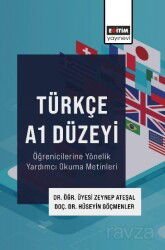 Türkçe A1 Düzeyi Öğrenicilerine Yönelik Yardımcı Okuma Metinleri - Eğitim Kitabevi