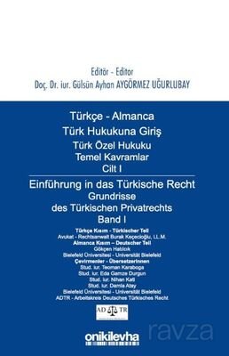 Türkçe Almanca Türk Özel Hukuku Temel Kavramlar Cilt I - 1