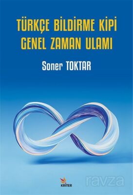 Türkçe Bildirme Kipi Genel Zaman Ulamı - 1