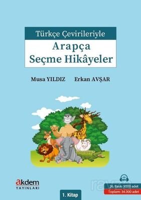 Türkçe Çevirileriyle Arapça Seçme Hikayeler 1. Kitap - 1