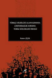 Türkçe Dilbilgisi Alanyazınında Çokterimlilik Sorunu: Terim Sözlükleri Örneği - Paradigma Akademi Yayınları