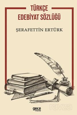 Türkçe Edebiyat Sözlüğü - 1