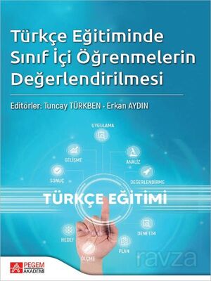 Türkçe Eğitimde Sınıf İçi Öğrenmelerin Değerlendirilmesi - 1