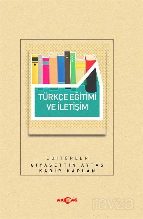 Türkçe Eğitimi ve İletişim - 1