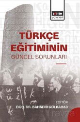 Türkçe Eğitiminin Güncel Sorunları - Eğitim Kitabevi