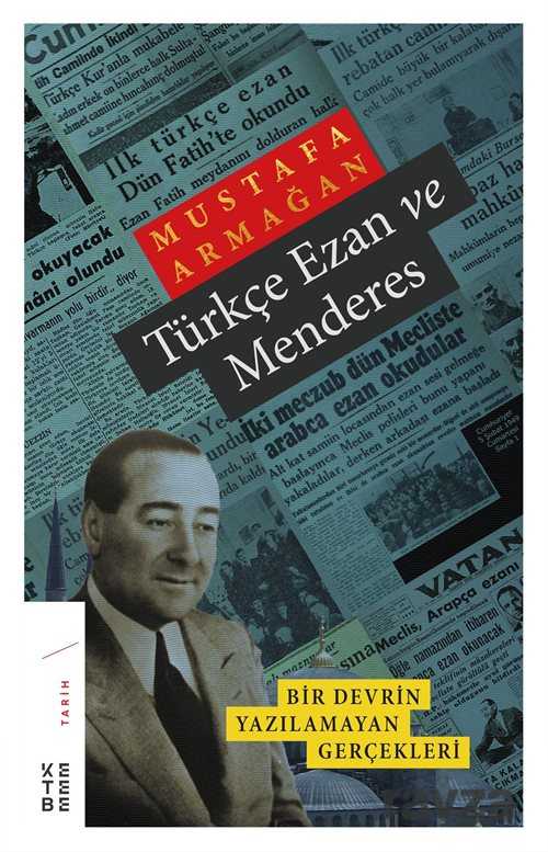 Türkçe Ezan ve Menderes - Ketebe Yayınevi