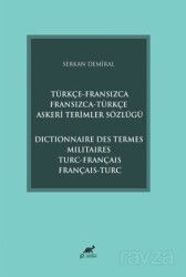 Türkçe-Fransızca Fransızca-Türkçe Askeri Terimler Sözlüğü - Paradigma Akademi Yayınları