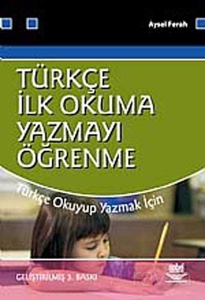 Türkçe İlk Okuma-Yazmayı Öğrenme - 1