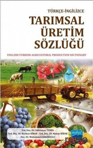 Türkçe-İngilizce Tarımsal Üretim Sözlüğü - 1