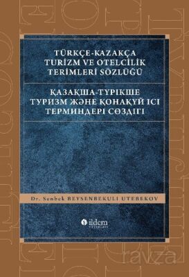 Türkçe-Kazakça Turizm ve Otelcilik Terimleri Sözlüğü - 1