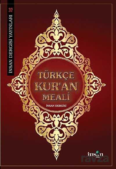Türkçe Kur'an Meali - İnsan Dergisi Yayınları (İzmir)