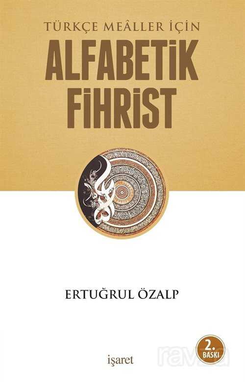 Türkçe Mealler İçin Alfabetik Fihrist - İşaret Yayınları