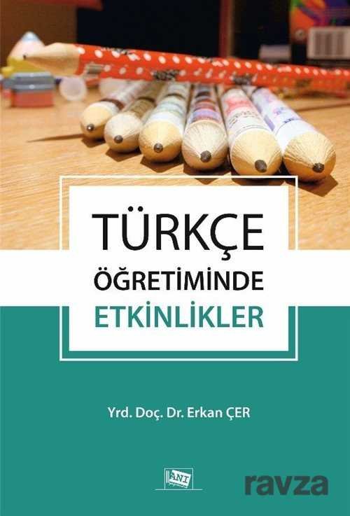 Türkçe Öğretiminde Etkinlikler - 1