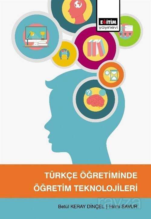 Türkçe Öğretiminde Öğretim Teknolojileri - Eğitim Kitabevi