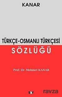 Türkçe - Osmanlı Türkçesi Sözlüğü - 1