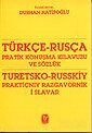 Türkçe - Rusça Pratik Konuşma Kılavuzu ve Sözlük - 1