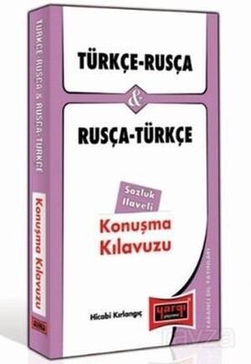 Türkçe-Rusça ve Rusça-Türkçe Konuşma Kılavuzu Sözlük İlaveli - 1