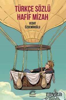 Türkçe Sözlü Hafif Mizah - İletişim Yayınları