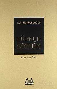 Türkçe Sözlük / Dil Hazinesi Dizisi - Arkadaş Yayınları