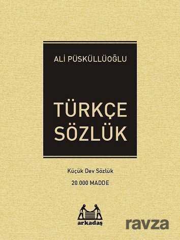 Türkçe Sözlük Küçük Dev Sözlük (20.000 Madde) - 1