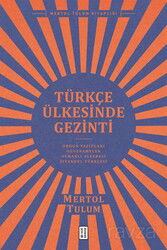 Türkçe Ülkesinde Gezinti - Ketebe Yayınevi